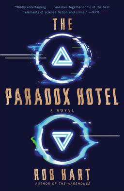 The Paradox Hotel: A Novel